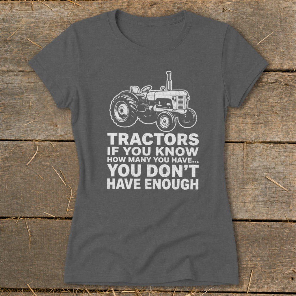 Tractor graphic with text "Tractors if you know how many you have... you don't have enough".