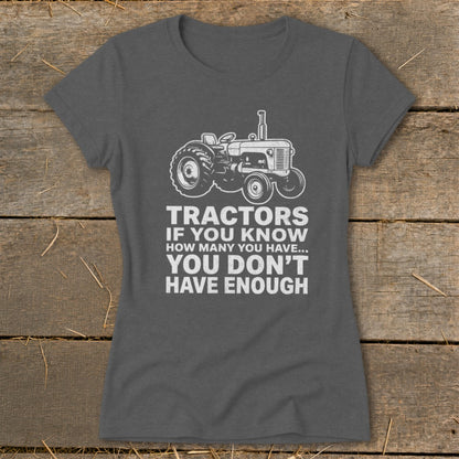 Tractor graphic with text "Tractors if you know how many you have... you don't have enough".