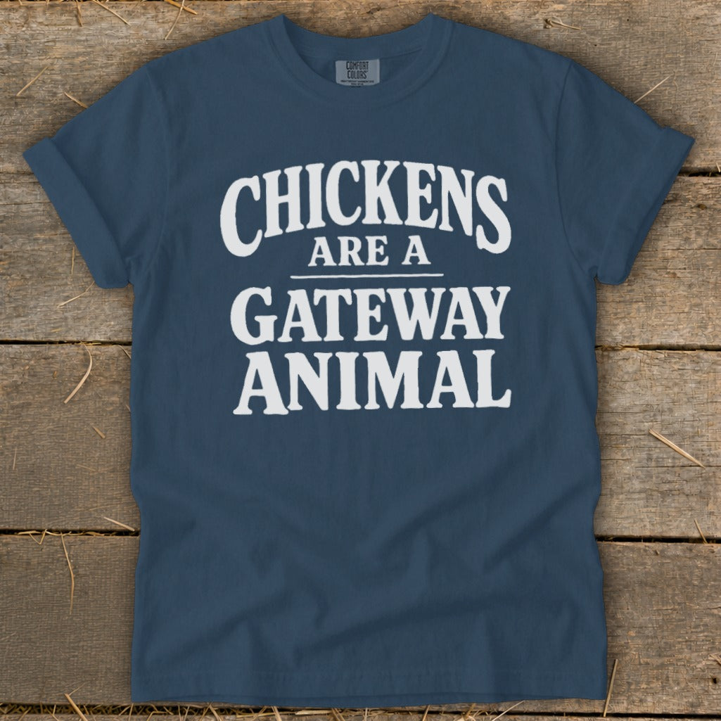 Navy t-shirt with white text that reads "CHICKENS ARE A GATEWAY ANIMAL".