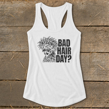 White tank top with a distressed print of a crested chicken and the text "BAD HAIR DAY?".