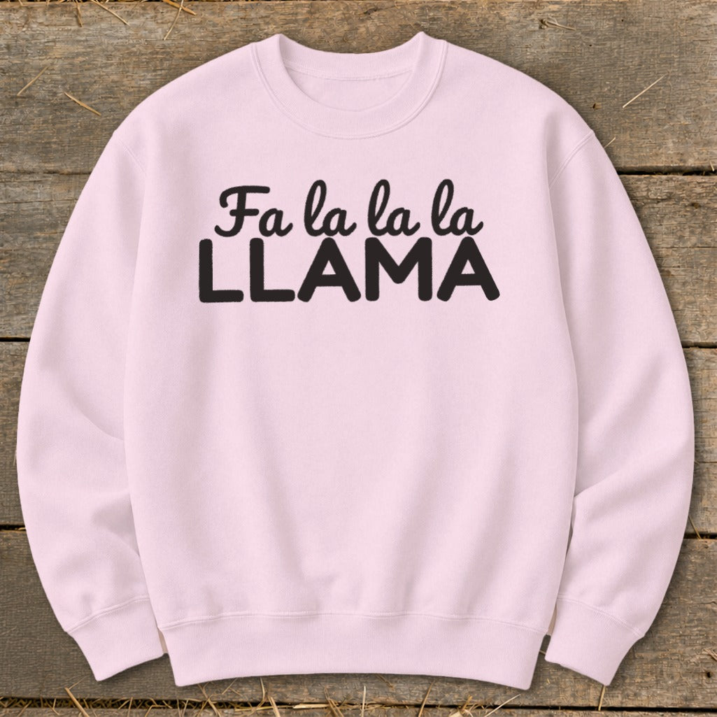 Pink crewneck sweatshirt with "Fa la la la la LLAMA" text in black.