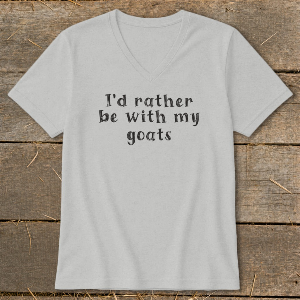 Grey v-neck t-shirt with black text saying "I'd rather be with my goats."