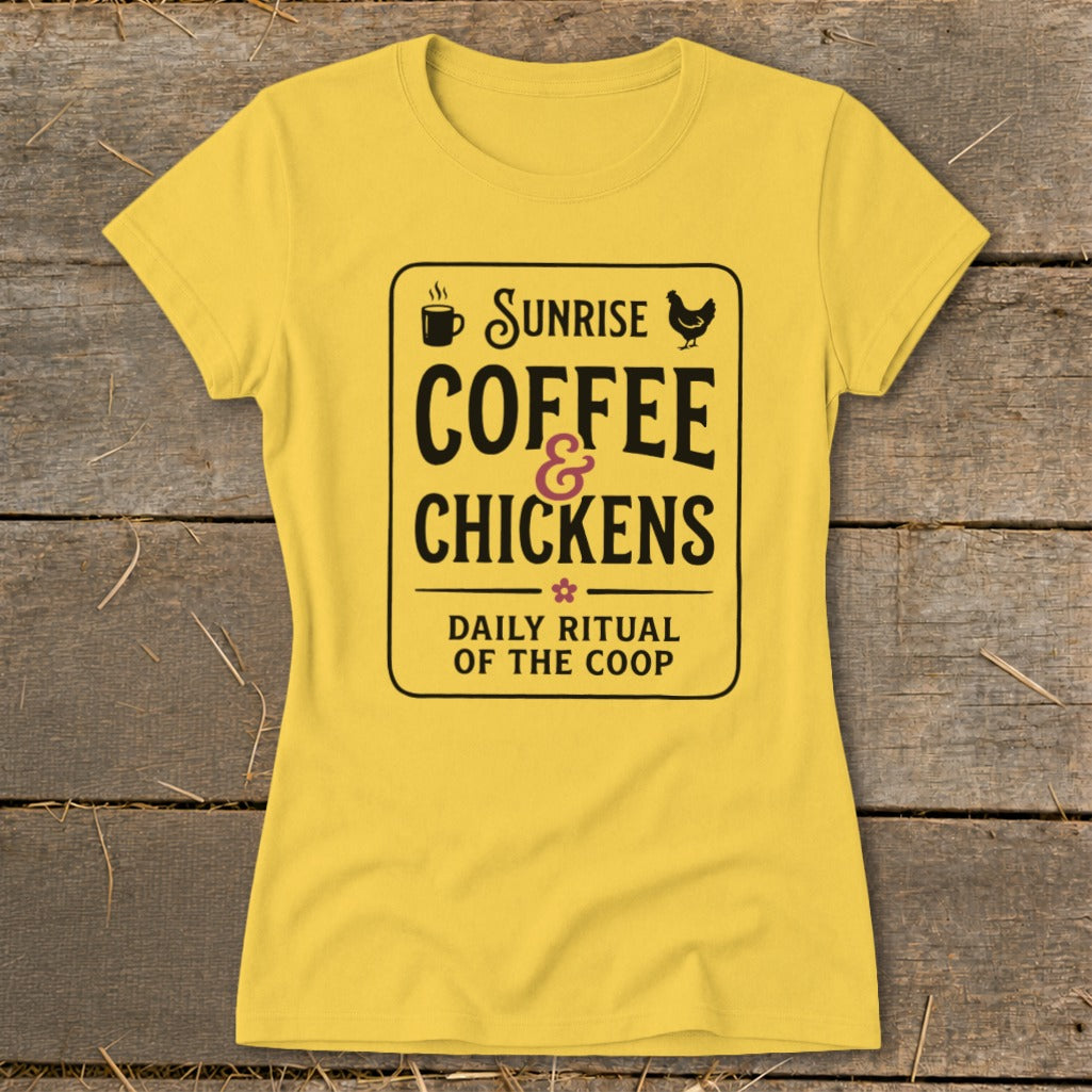 Yellow t-shirt with "Sunrise Coffee & Chickens Daily Ritual of the Coop" graphic.
