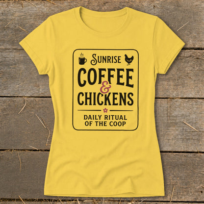 Yellow t-shirt with "Sunrise Coffee & Chickens Daily Ritual of the Coop" graphic.