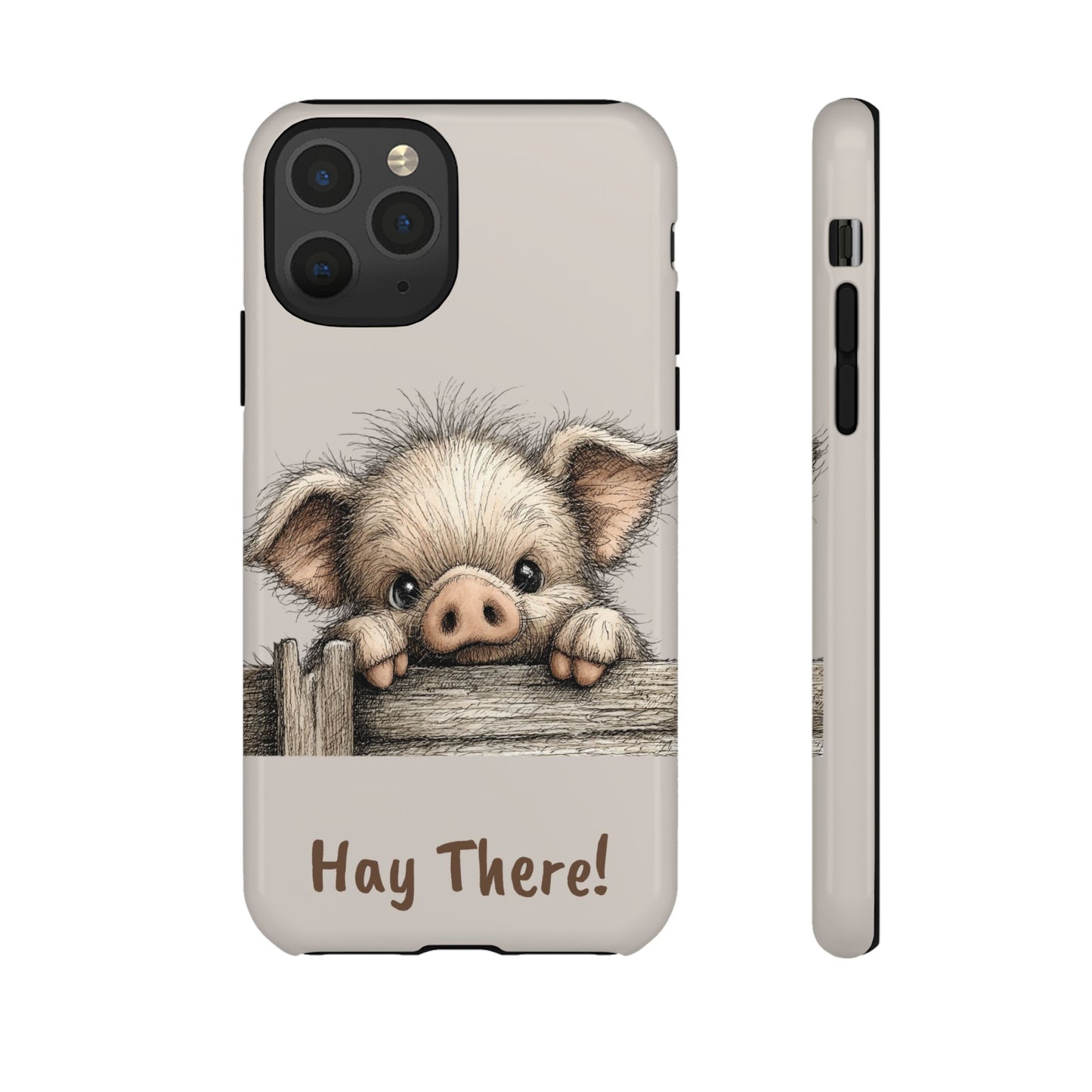 Hay There Pig Phone Case