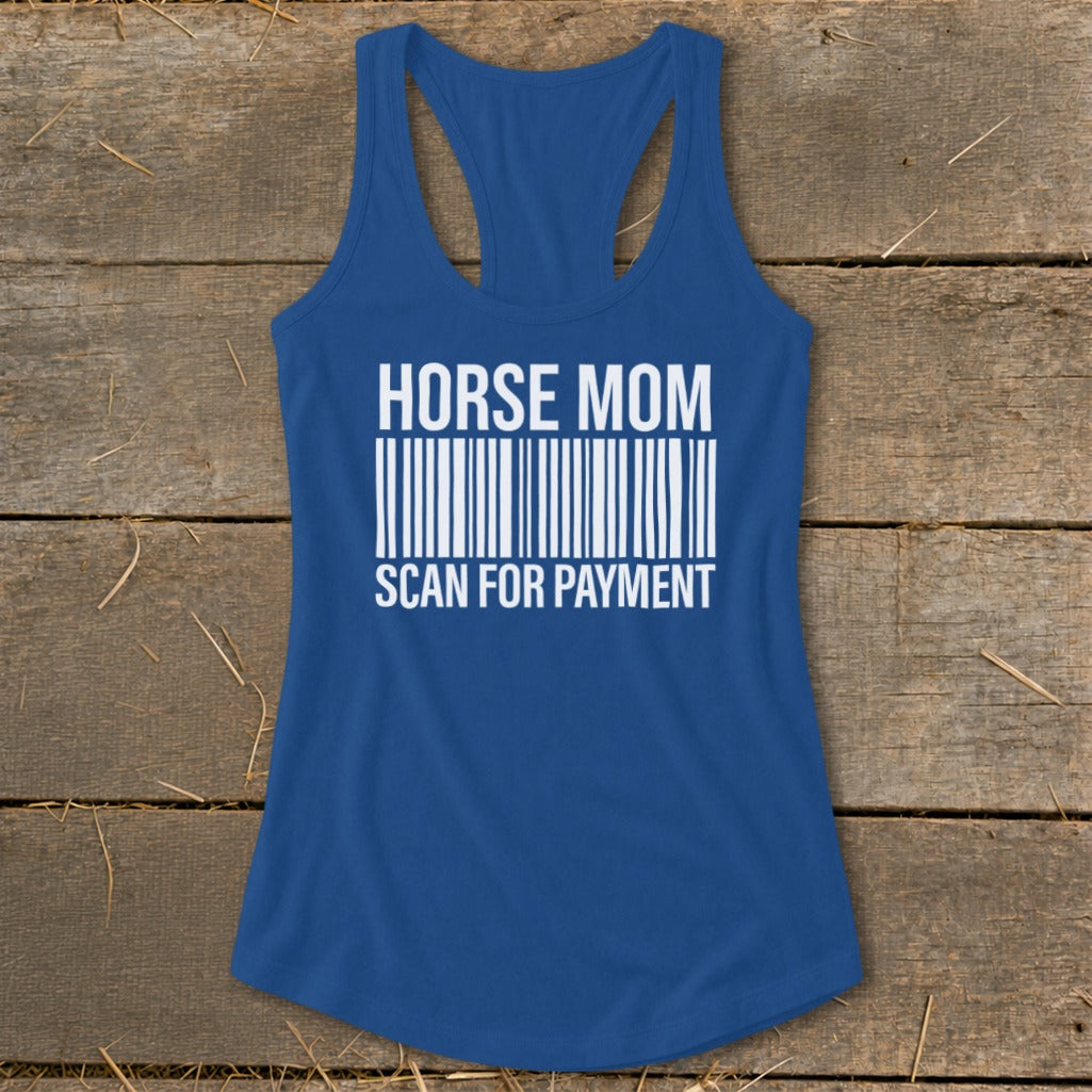 Blue tank top with "HORSE MOM SCAN FOR PAYMENT" and a barcode design.