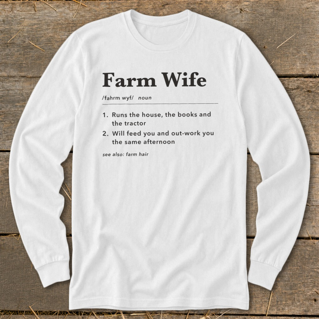 White long sleeve shirt with "Farm Wife" definition text.