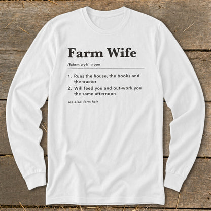 White long sleeve shirt with "Farm Wife" definition text.