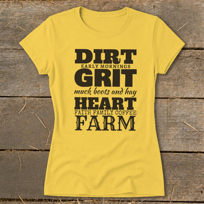 Yellow t-shirt with black text: Dirt, Grit, Heart, Farm.