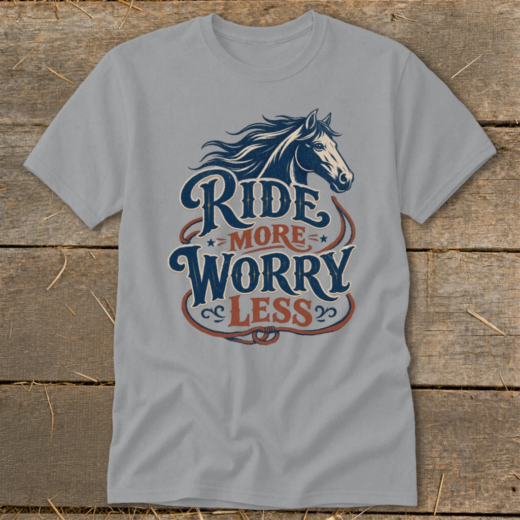 Gray t-shirt with a horse and "Ride More Worry Less" text graphic.