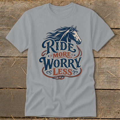 Gray t-shirt with a horse and "Ride More Worry Less" text graphic.