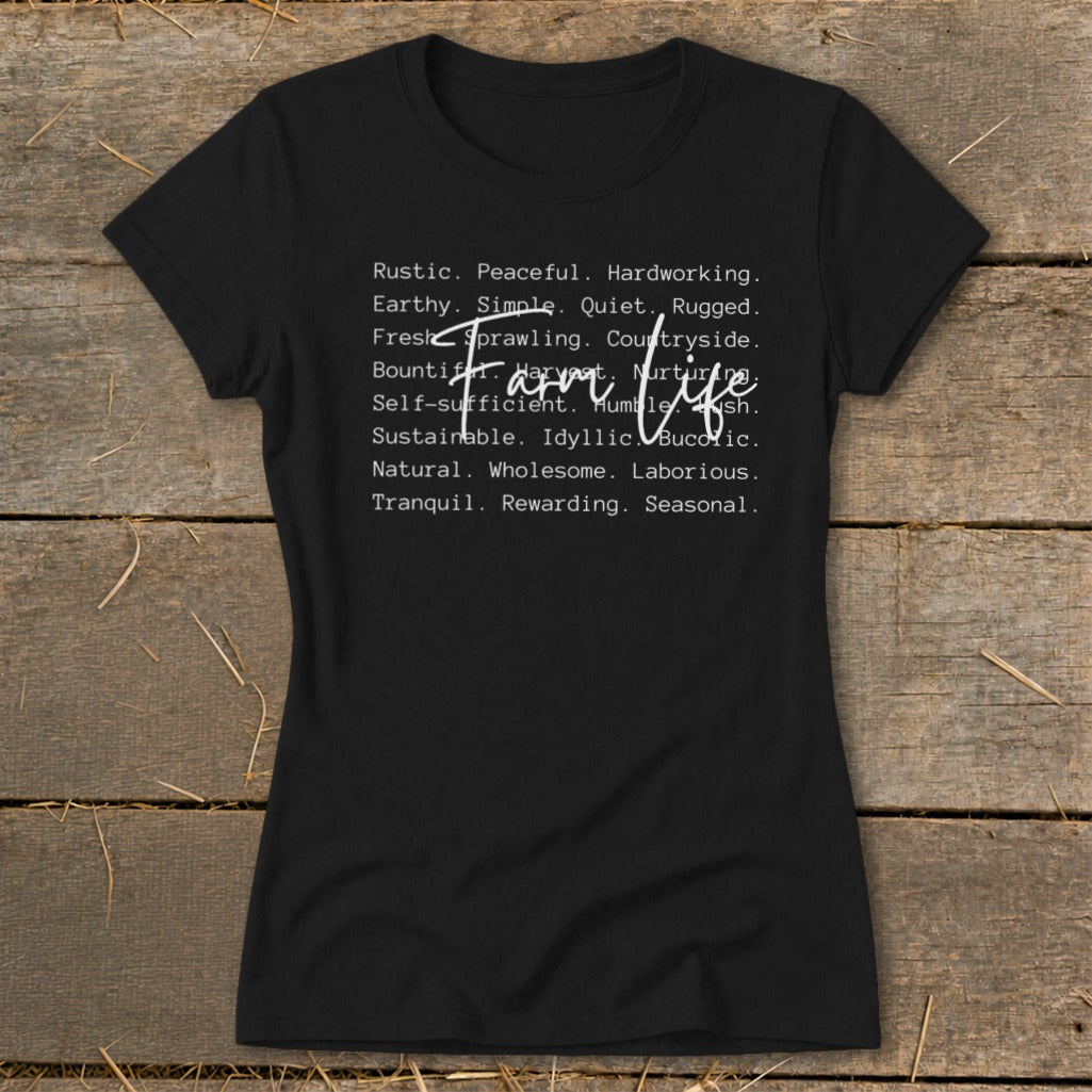 Black t-shirt with "Farm life" and descriptive words in white text.