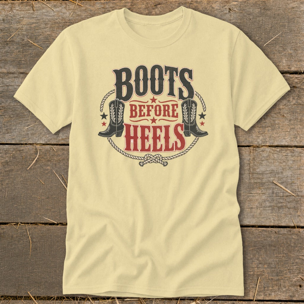 Light yellow t-shirt with "Boots Before Heels" graphic and cowboy boots.