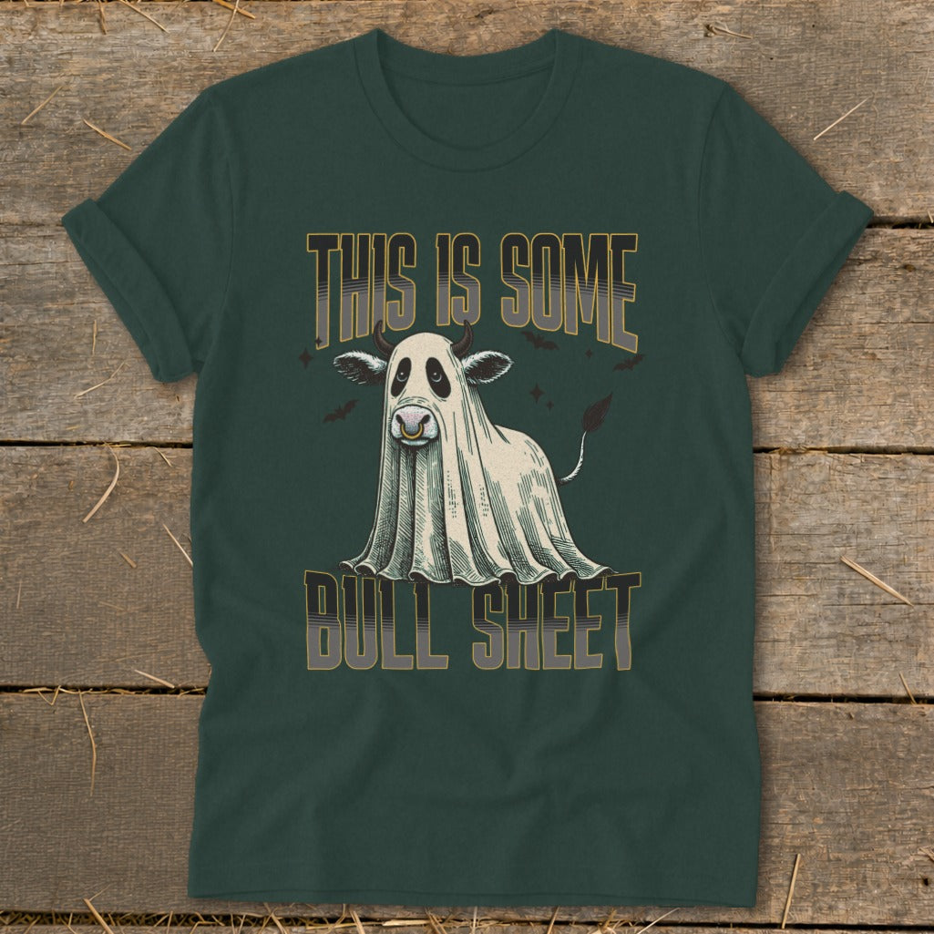 Dark green t-shirt with a cow dressed as a ghost and the text "THIS IS SOME BULL SHEET".