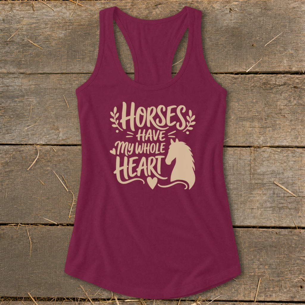 Maroon tank top with "Horses Have My Whole Heart" and horse silhouette graphic.