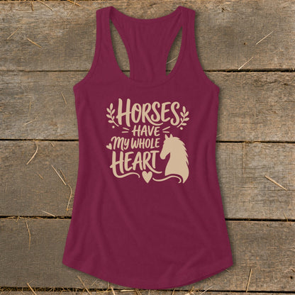 Maroon tank top with "Horses Have My Whole Heart" and horse silhouette graphic.