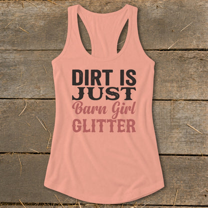 Peach tank top with "Dirt is Just Barn Girl Glitter" text.