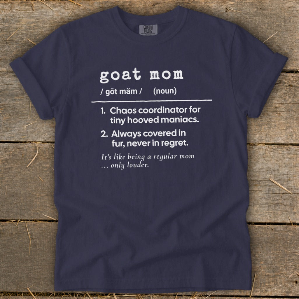 Navy t-shirt with "goat mom" definition printed in white text.