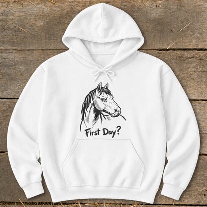 White hoodie with a black line drawing of a horse head and "First Day?" text.
