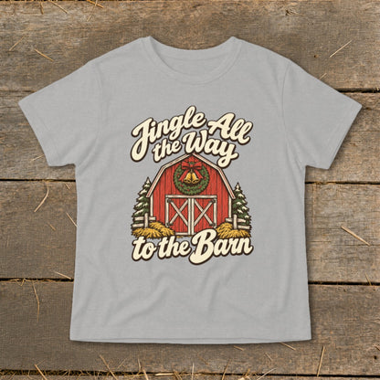 Grey t-shirt with "Jingle All the Way to the Barn" text and barn graphic.
