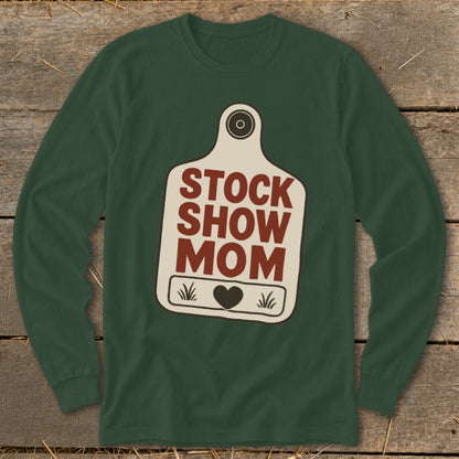 Dark green long sleeve shirt with a cream tag graphic that reads "STOCK SHOW MOM".