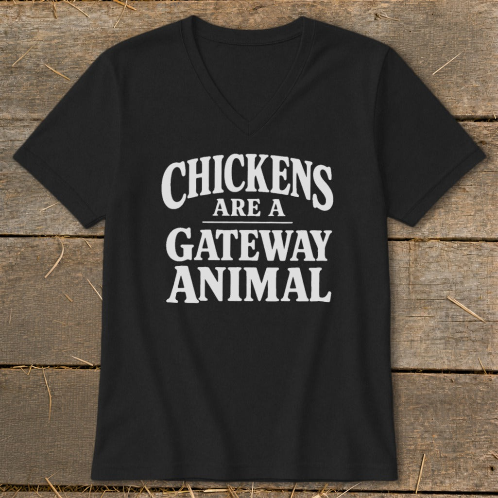Black t-shirt with white text that reads "CHICKENS ARE A GATEWAY ANIMAL".