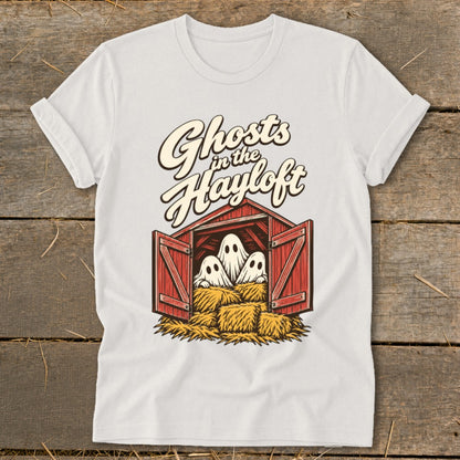 White t-shirt with "Ghosts in the Hayloft" text and three ghosts in a barn.