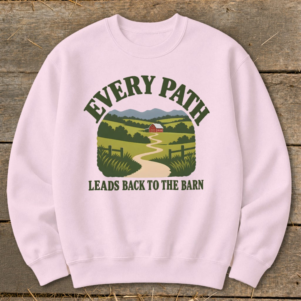 Light pink sweatshirt with "EVERY PATH LEADS BACK TO THE BARN" and farm graphic.