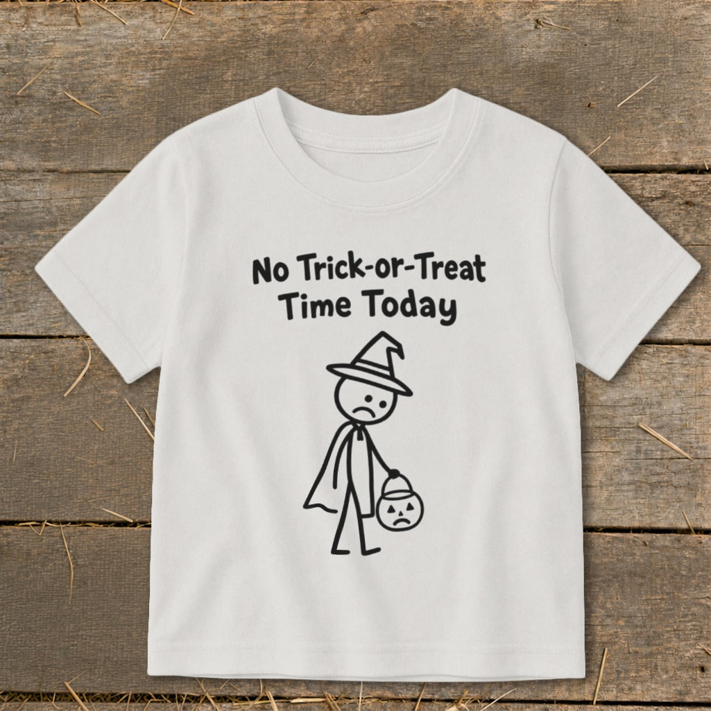 No Trick-or-Treat Time Today Toddler Tee