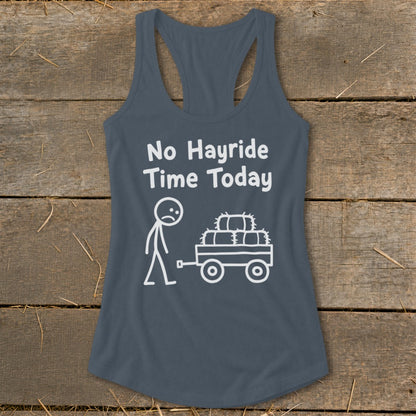 No Hayride Time Today Racerback Tank