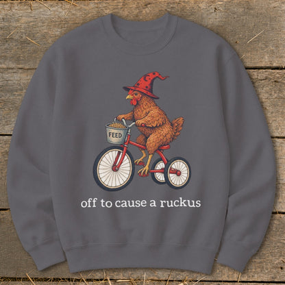 Off To Cause a Ruckus Sweatshirt