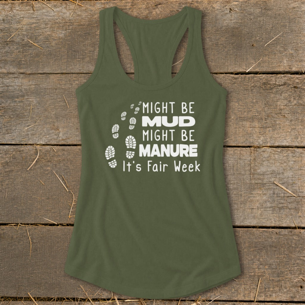 Olive green tank top with white text and footprint graphics that say "Might be mud, might be manure, it's fair week."