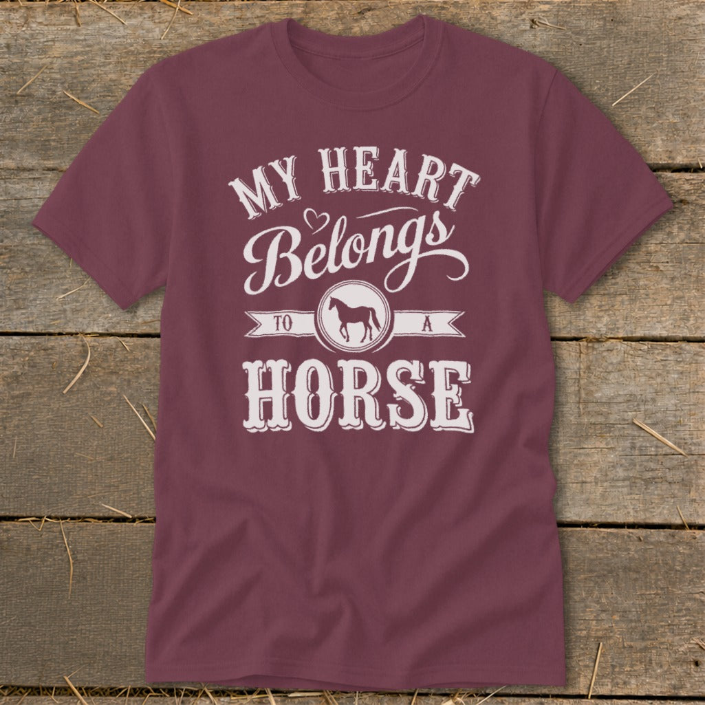 Maroon t-shirt with white text and horse silhouette reading "My Heart Belongs to a Horse".