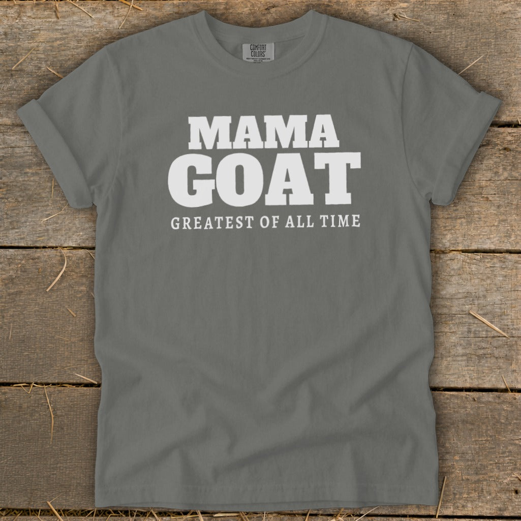 Gray t-shirt with white text "MAMA GOAT GREATEST OF ALL TIME".