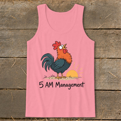Pink tank top with cartoon rooster crowing at sunrise, "5 AM Management" text.