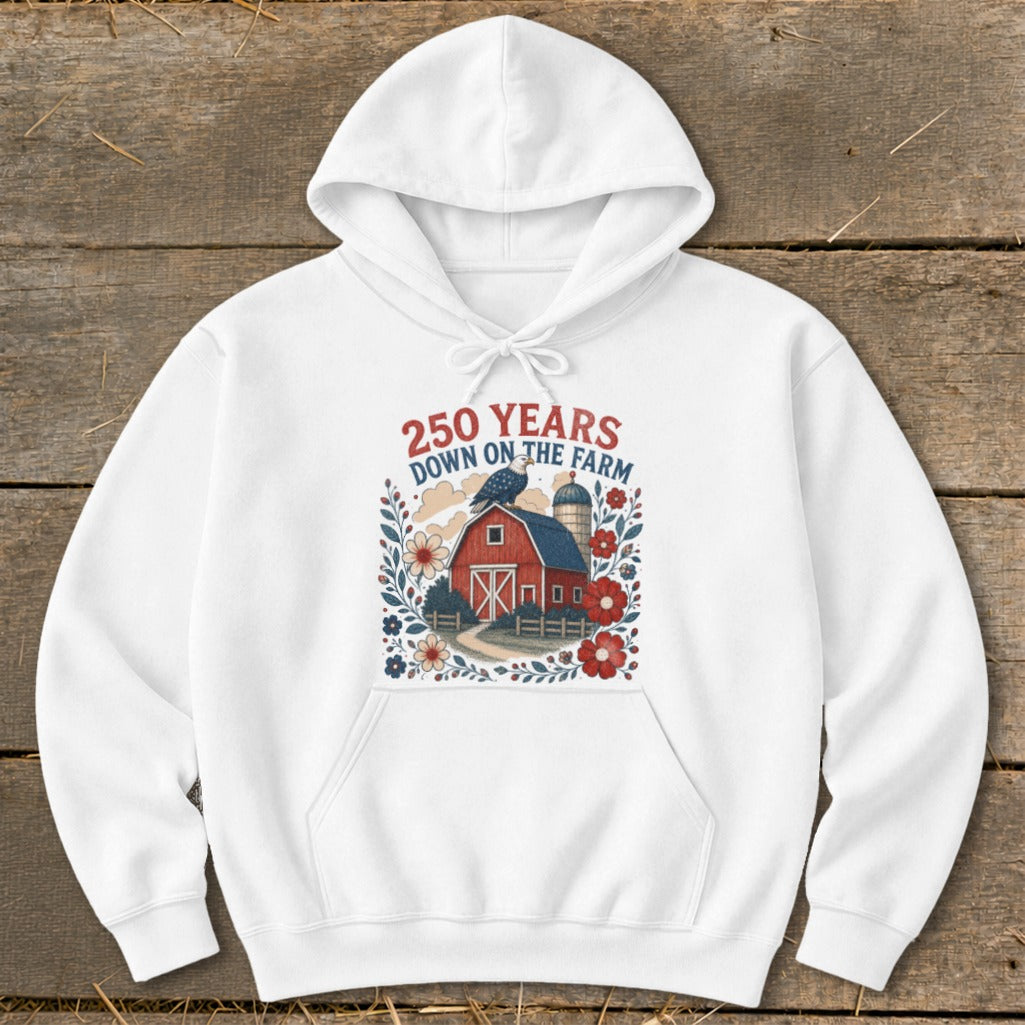 White hoodie with "250 Years Down on the Farm" text and farm graphic.