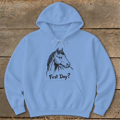 Light blue hoodie with a black line drawing of a horse's head and "First Day?" text.