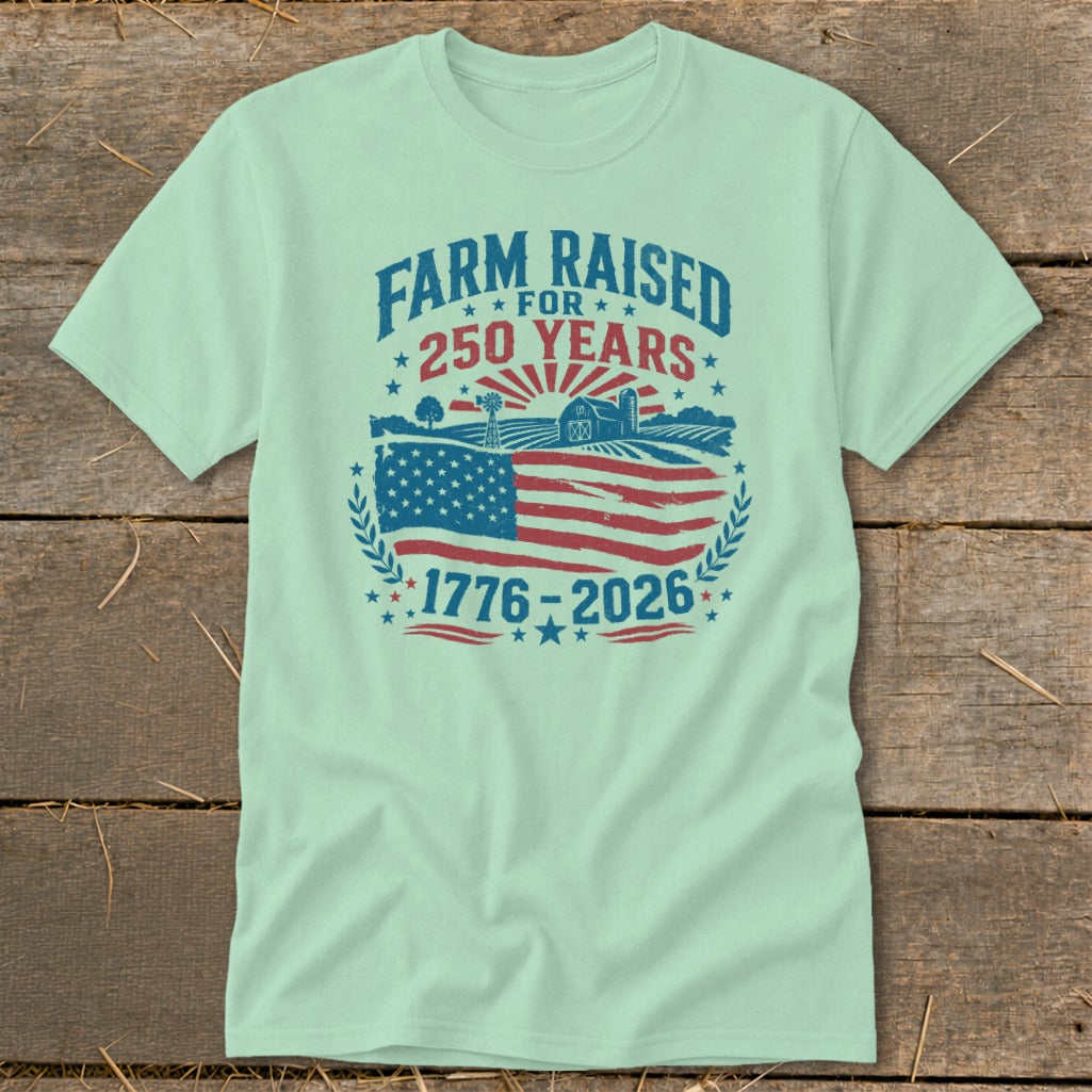 Light blue t-shirt with "Farm Raised for 250 Years" and American flag farm graphic.