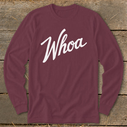 Maroon long-sleeve shirt with white "Whoa" graphic text.