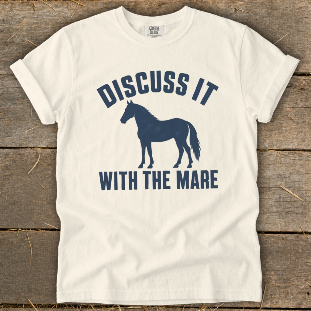 White t-shirt with navy graphic: "Discuss It With The Mare" and a horse silhouette.