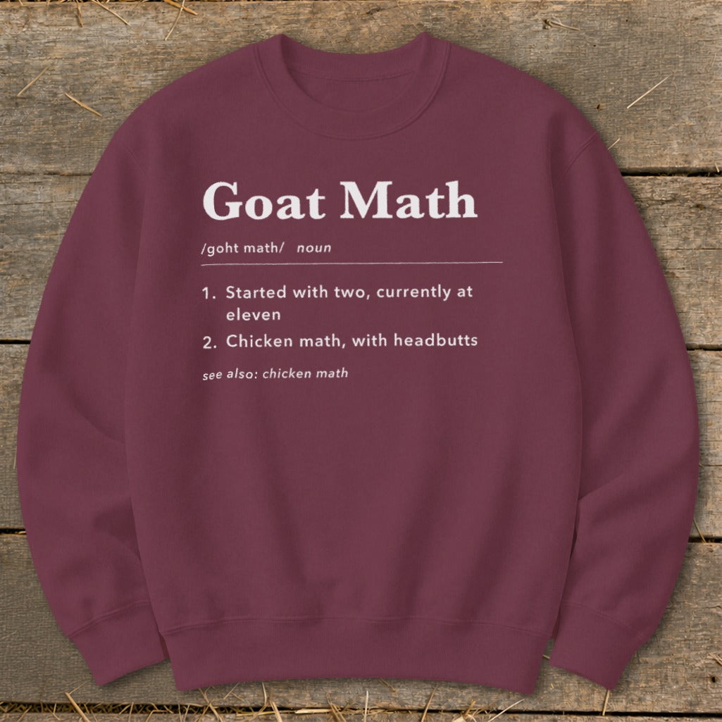 Maroon sweatshirt with "Goat Math" definition: Started with two, currently at eleven.