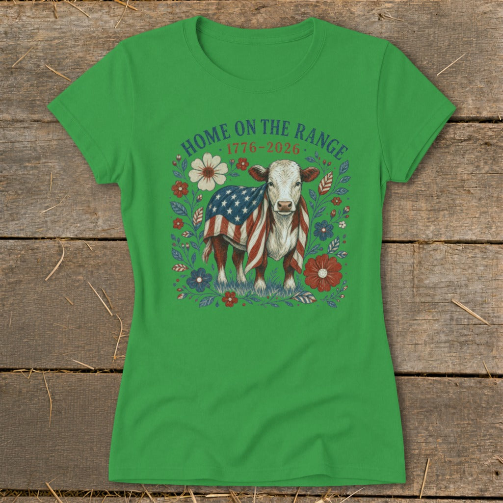 Cow draped in American flag with "Home on the Range 1776-2026" text.