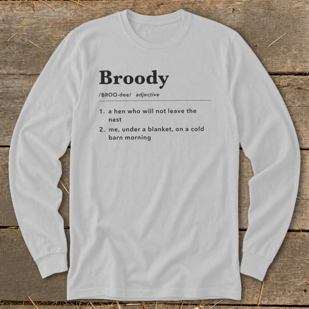 White long-sleeve shirt with "Broody" definition in black text.