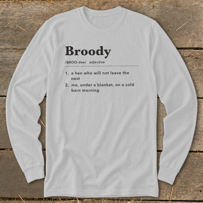 White long-sleeve shirt with "Broody" definition in black text.