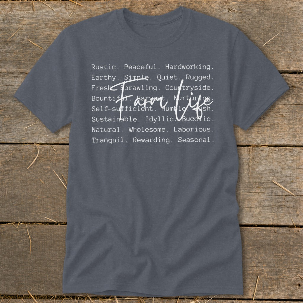 Gray t-shirt with "Farm Life" and descriptive words in white text.