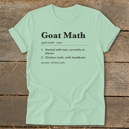Light green t-shirt with "Goat Math" definition printed in black text.