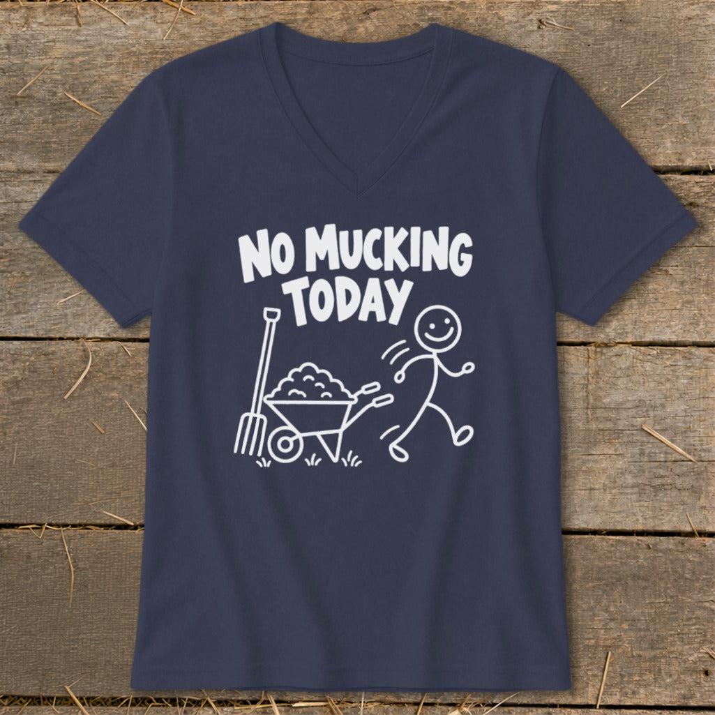 Navy t-shirt with white text and stick figure graphic: "No Mucking Today".