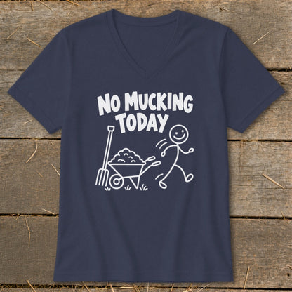 Navy t-shirt with white text and stick figure graphic: "No Mucking Today".