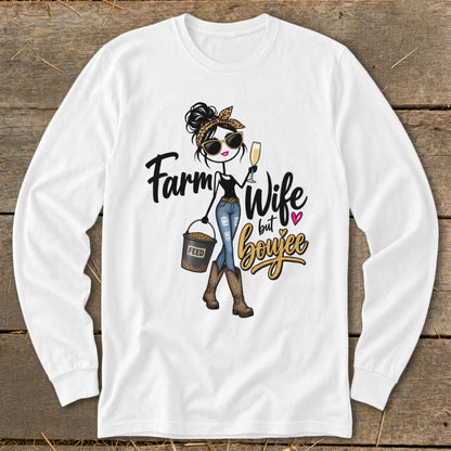Boujee Farm Wife Long Sleeve Tee