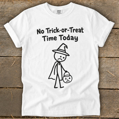 No Trick-or-Treat Time Today Signature Tee